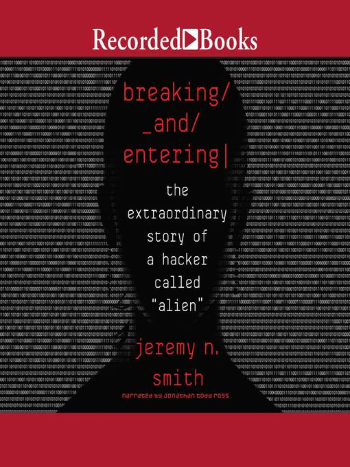 Title details for Breaking and Entering by Jeremy N. Smith - Available